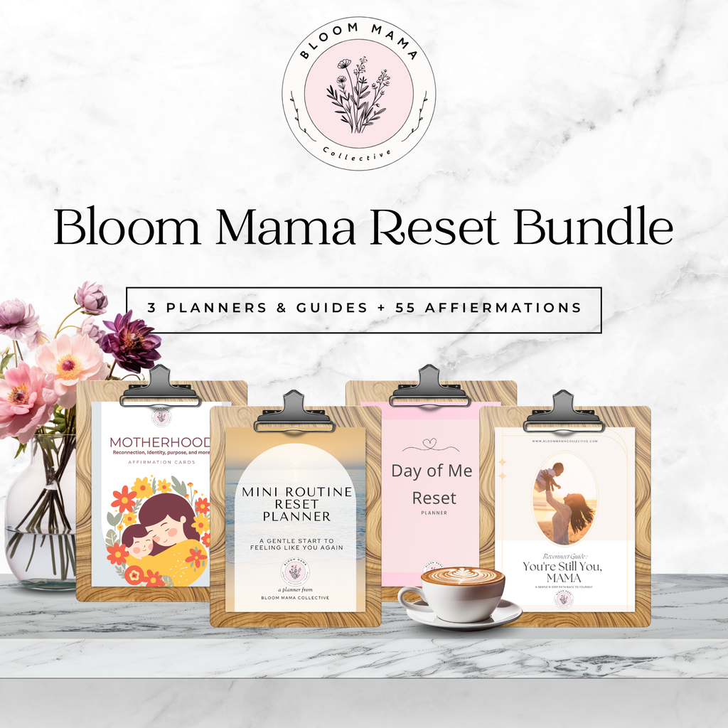 Bloom Mama Reset Bundle | Self-Care Planners for Moms