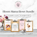Bloom Mama Reset Bundle | Self-Care Planners for Moms